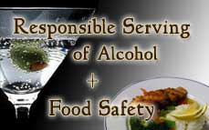 Responsible Serving of Alcohol Course and Food Safety for Handlers